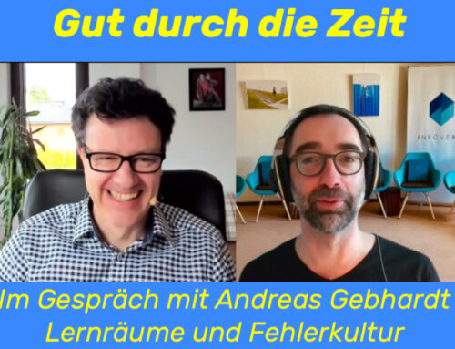 Lernräume und Fehlerkultur. Im Gespräch mit Andreas Gebhardt (INKOVEMA-Podcast #78)