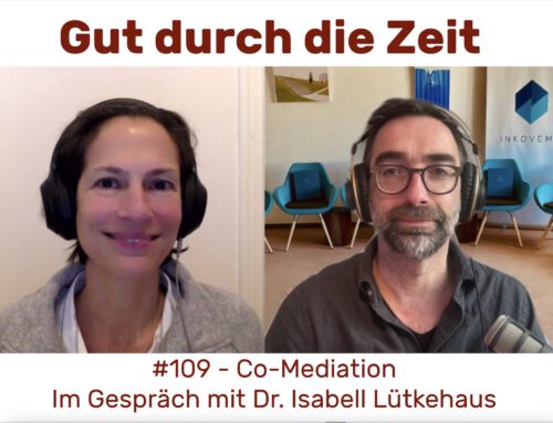 Co-Mediation. Im Gespräch mit Dr. Isabell Lütkehaus. (INKOVEMA-Podcast #109)