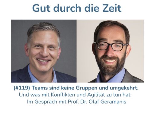 Teams sind keine Gruppen – und umgekehrt. Im Gespräch mit Prof. Dr. Olaf Geramanis (INKOVEMA-Podcast #119)