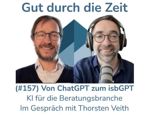 Von ChatGPT zum isbGPT. Künstliche Intelligenzen für die Beratungsbranche. Im Gespräch mit Thorsten Veith (INKOVEMA-Podcast #157)