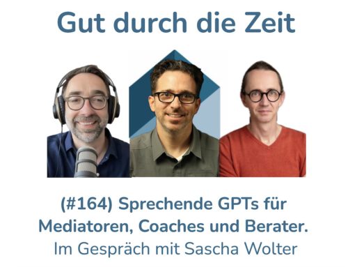 Neue Technologien für die Mediation und Konfliktberatung – Teil 2: Sprechende GPTs? Im Gespräch mit Sascha Wolter (#164 INKOVEMA-Podcast)