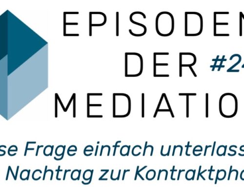 Simply omit this question at the beginning of a mediation. An addendum to the contract phase (INKOVEMA podcast EdM #24)