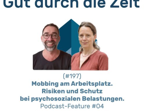 Mobbing am Arbeitsplatz. Risiken und Schutz bei psychosozialen Belastungen. Im Gespräch mit  Prof. Katja Nebe (#197 INKOVEMA-Podcast, Podcast-Feature #04)