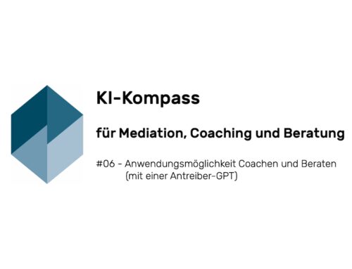 KI-Kompass für Mediation, Coaching und Beratung #06 – Seminarvorbereitungen mit KI
