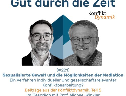 #221 GddZ – Sexualisierte Gewalt und die Möglichkeiten der Mediation. Im Gespräch mit Prof. Michael Winkler