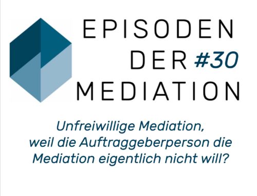 #30 EdM – Involuntary mediation because the client doesn't want it?