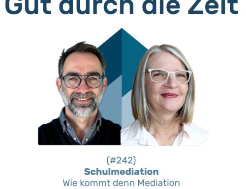 #242 GddZ – Mediation in Schulen. Im Gespräch mit Kerstin Lück