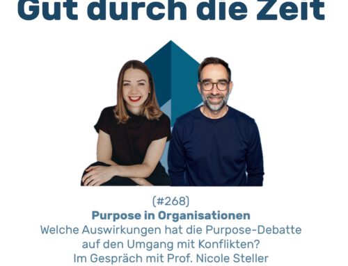 #268 GddZ – Purpose in Organisationen. Im Gespräch mit Prof. Nicole Steller