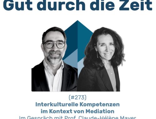 #273 GddZ – Interkulturelle Kompetenzen. Im Gespräch mit Claude-Hélène Mayer